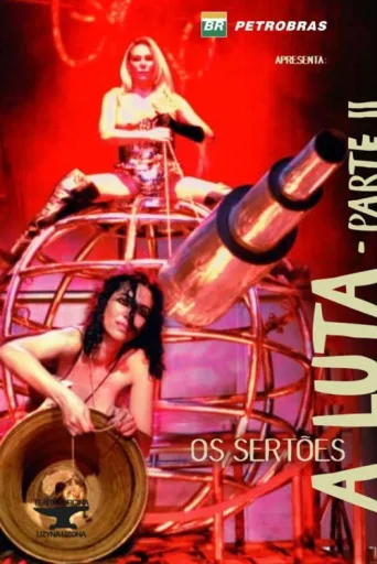 ملصق Os Sertões: A Luta II - Do Desmassacre ao Reinício