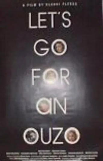 Постер Let's Go for an Ouzo