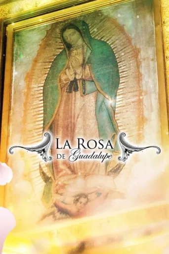 Póster de La rosa de Guadalupe