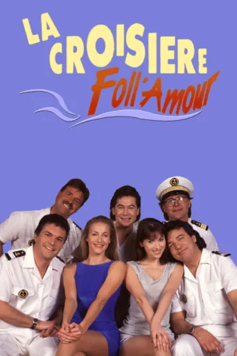 Постер La croisière Foll'Amour