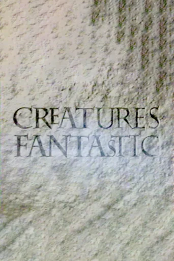 Постер Creatures Fantastic