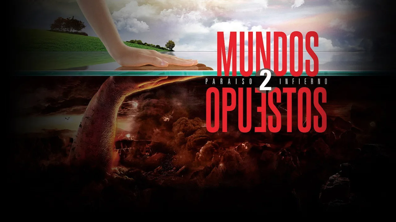 Mundos Opuestos 2
