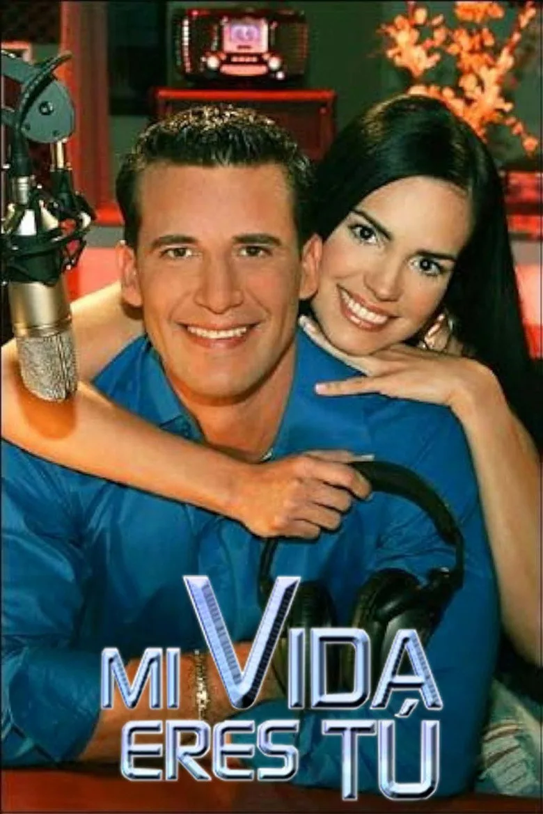 póster de Mi Vida Eres Tú