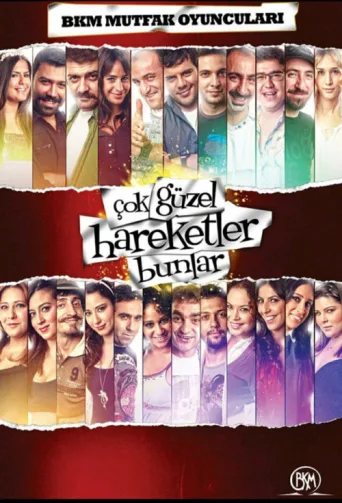 Постер Çok Güzel Hareketler Bunlar