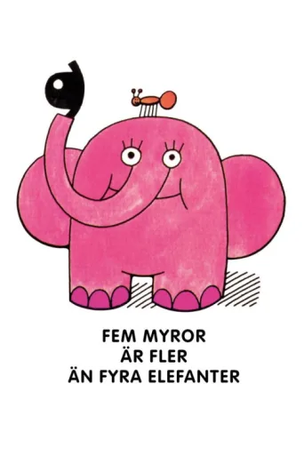 Póster de Fem myror är fler än fyra elefanter