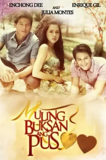 Póster de Muling Buksan Ang Puso