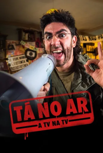 Poster for Tá no Ar: A TV na TV