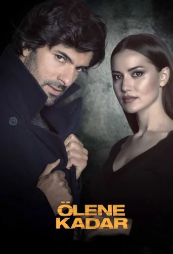 Постер Ölene Kadar