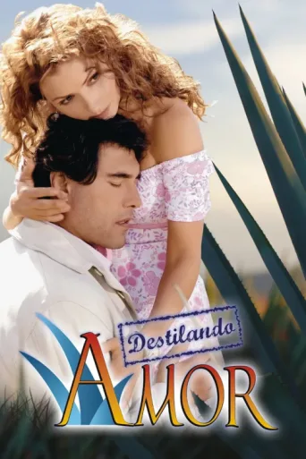 Destilando amor afişi