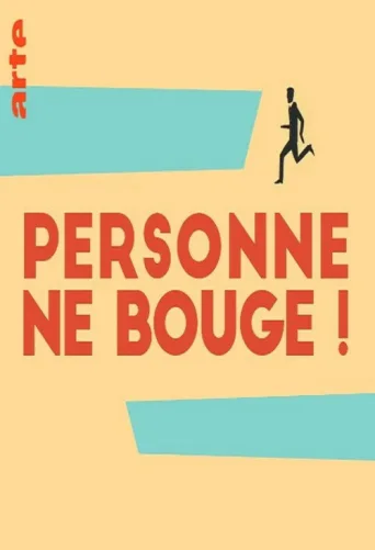 Постер Personne ne bouge !