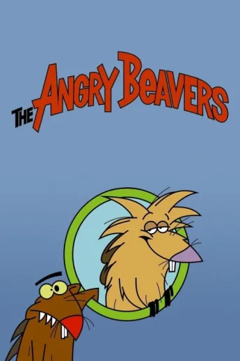 The Angry Beavers afişi