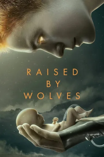 Póster de Raised by Wolves