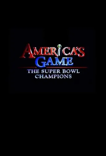 ملصق America's Game: The Super Bowl Champions