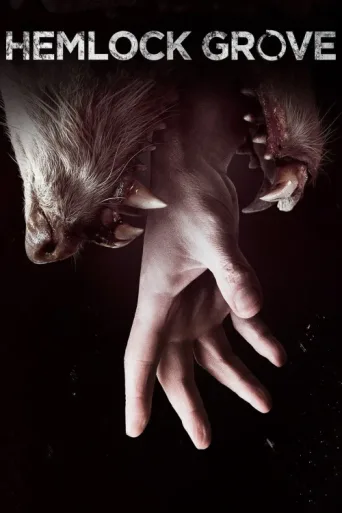 Hemlock Grove afişi