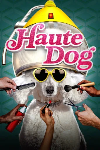 Haute Dog afişi