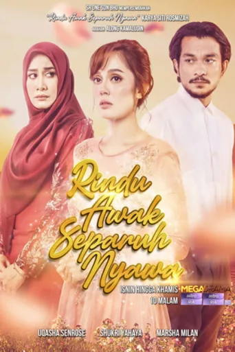 Постер Rindu Awak Separuh Nyawa