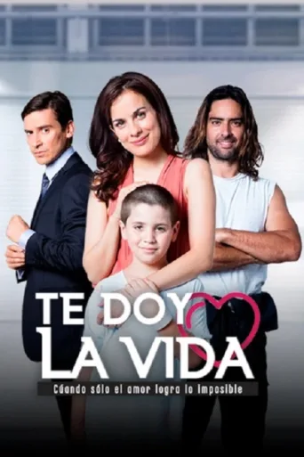 Постер Te doy la vida