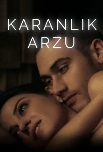 Karanlık Arzu afişi