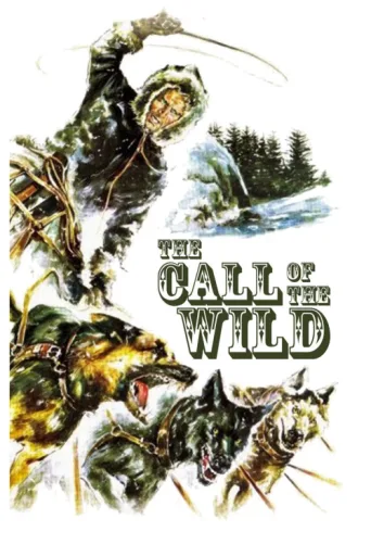 Постер The Call of the Wild