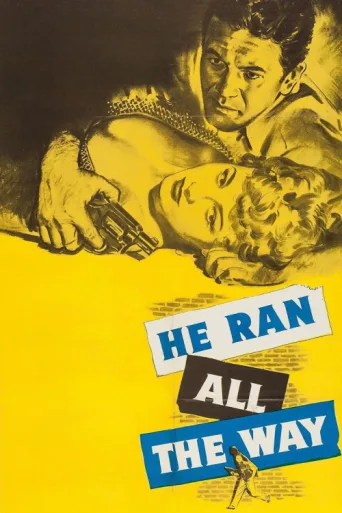 Póster de He Ran All the Way