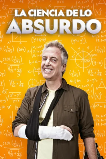 Постер La ciencia de lo absurdo