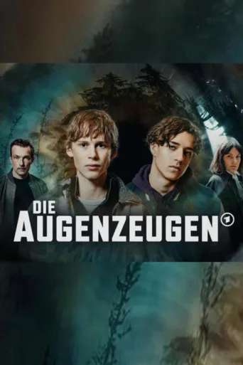Постер Die Augenzeugen