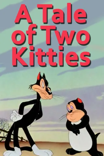 A Tale of Two Kitties afişi