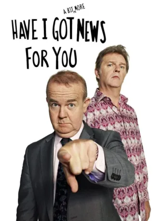 Постер Have I Got a Bit More News for You