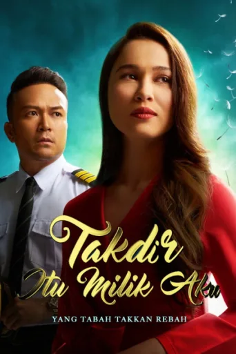ملصق Takdir Itu Milik Aku