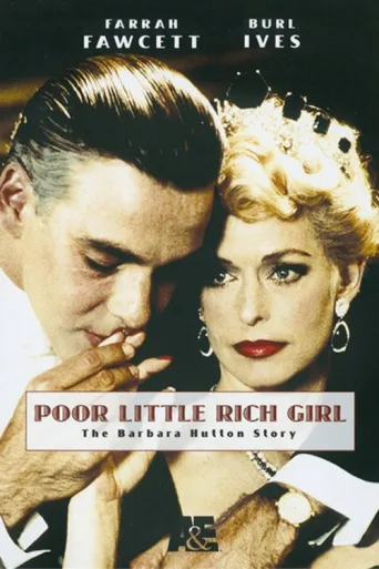 ملصق Poor Little Rich Girl: The Barbara Hutton Story