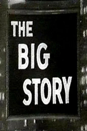 Постер The Big Story