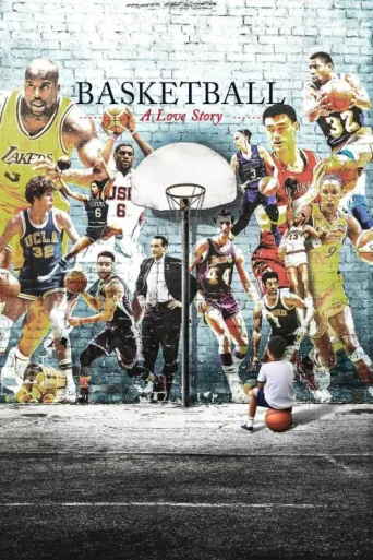 Постер Basketball: A Love Story