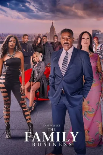 Постер Carl Weber's The Family Business
