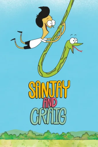 Постер Sanjay and Craig