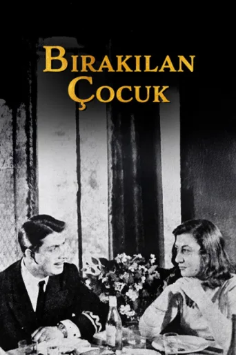 Póster de Bırakılan Çocuk