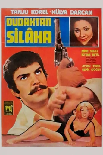 Постер Dudaktan Silaha