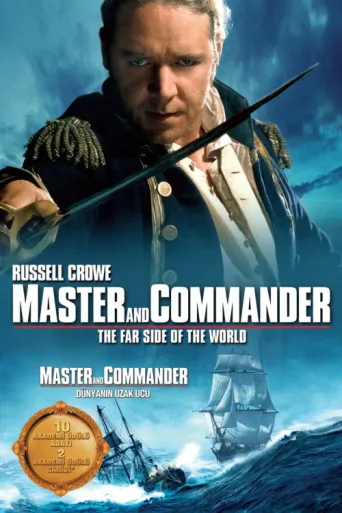 Poster for Master and Commander: Dünyanın Uzak Ucu