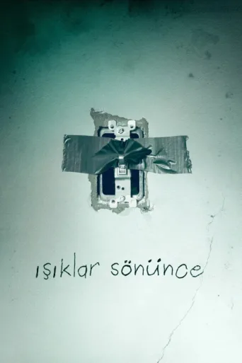 Işıklar Sönünce afişi