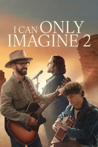 Постер I Can Only Imagine 2