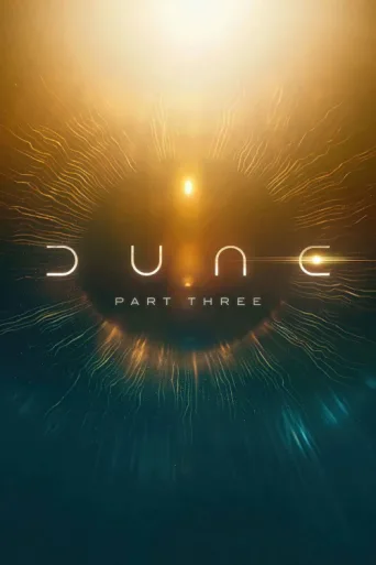 Постер Dune: Çöl Gezegeni Bölüm Üç