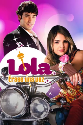 Poster for Lola... Érase Una Vez