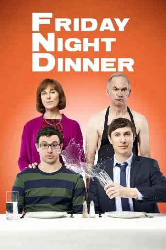Friday Night Dinner afişi