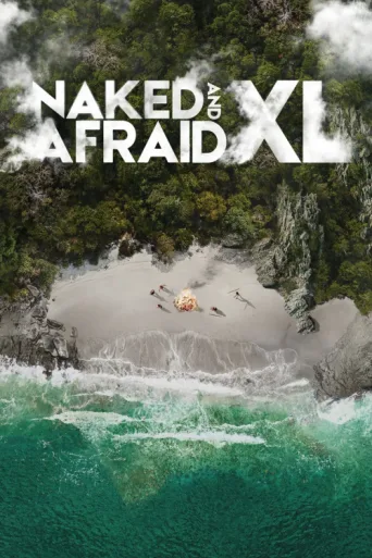 Постер Naked and Afraid XL