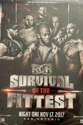 ملصق ROH: Survival Of The Fittest 2017 - Night 1