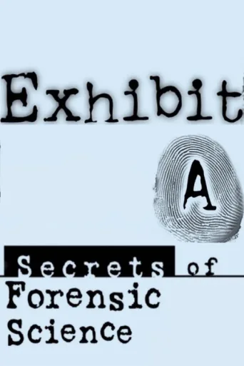Постер Exhibit A: Secrets of Forensic Science