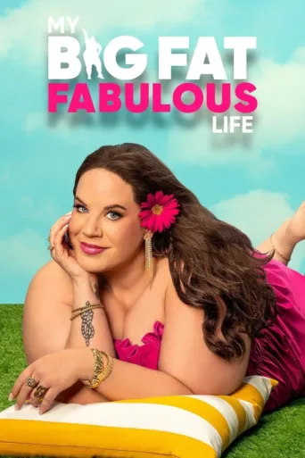 Постер My Big Fat Fabulous Life