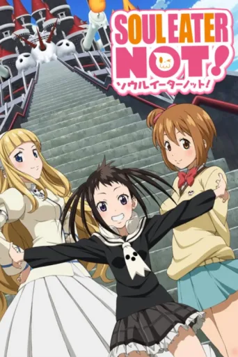 ملصق Soul Eater Not!