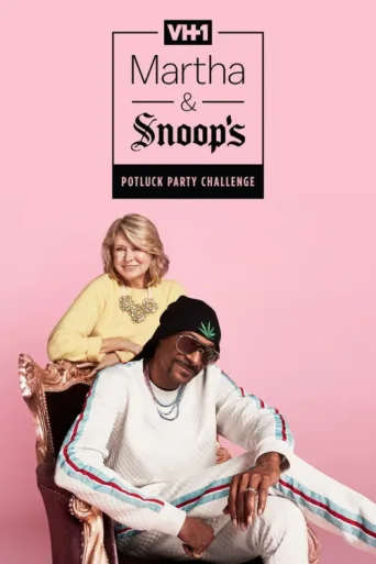 Póster de Martha & Snoop's Potluck Dinner Party