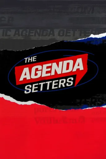 Постер The Agenda Setters