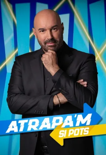 Постер Atrapa'm si pots